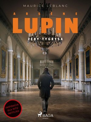 cover image of Arsène Lupin. Zęby tygrysa